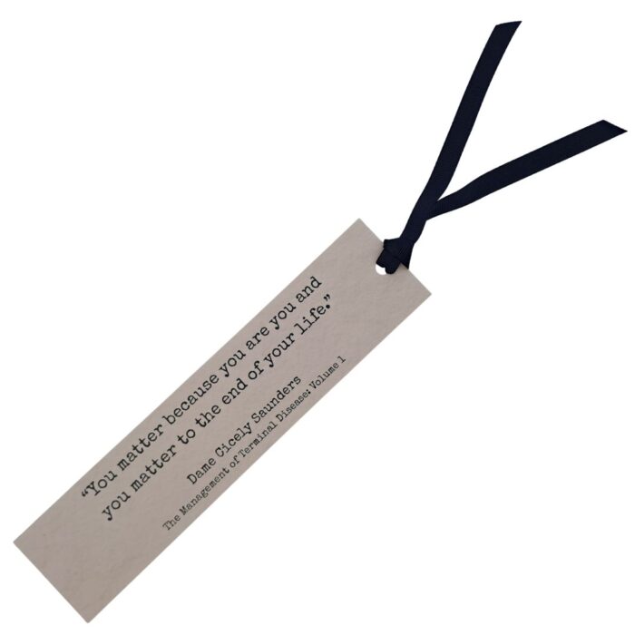 Cicely Saunders Quote Bookmark