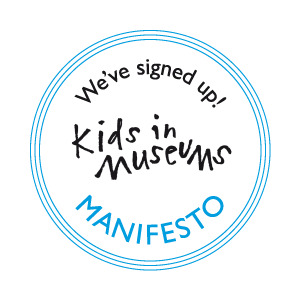Kids in Museums Manifesto - we've signed up!